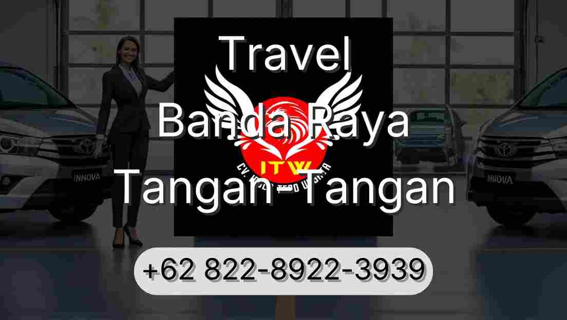 Travel Banda Raya Tangan-Tangan