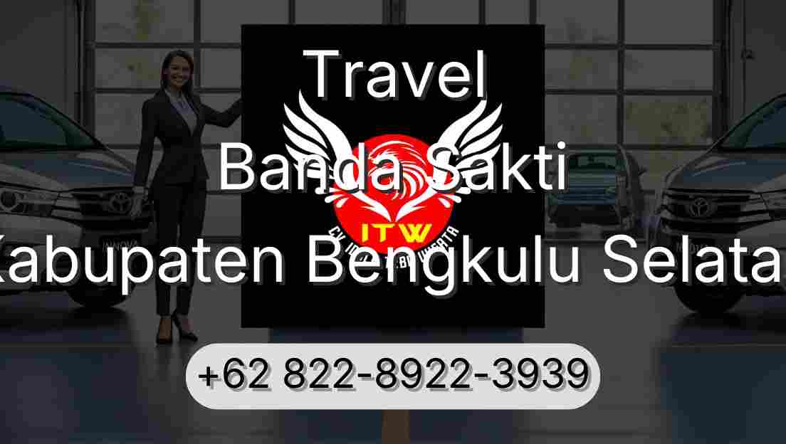 Travel Banda Sakti Kabupaten Bengkulu Selatan