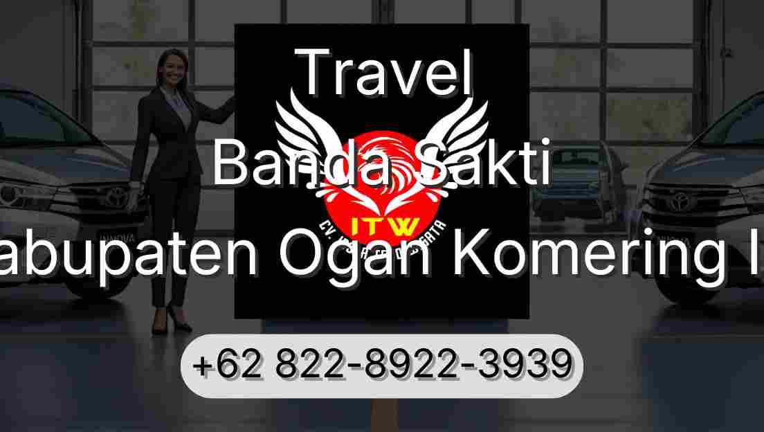 Travel Banda Sakti Kabupaten Ogan Komering Ilir