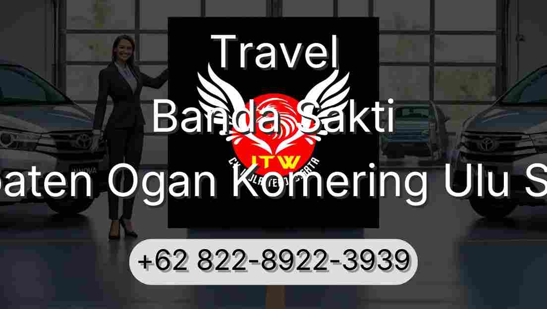 Travel Banda Sakti Kabupaten Ogan Komering Ulu Selatan