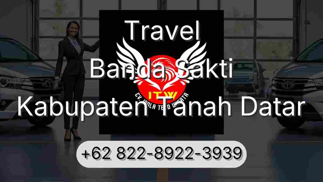 Travel Banda Sakti Kabupaten Tanah Datar