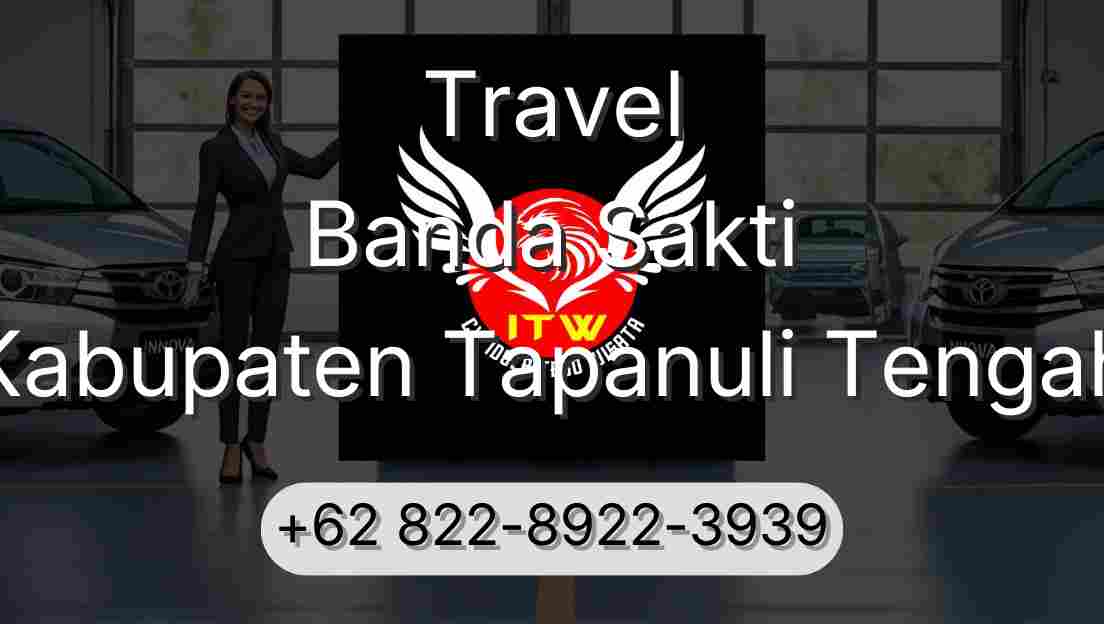 Travel Banda Sakti Kabupaten Tapanuli Tengah