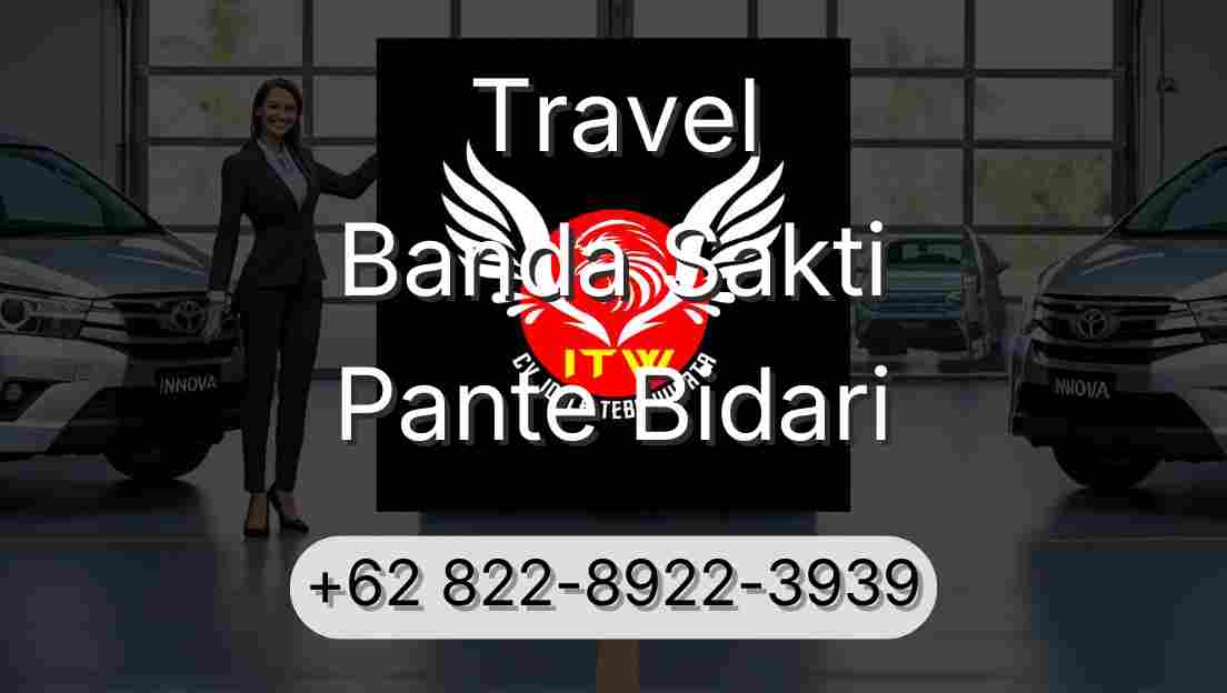 Travel Banda Sakti Pante Bidari