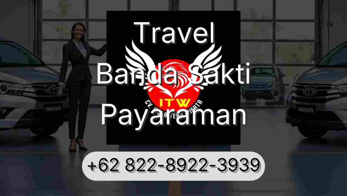 Travel Banda Sakti Payaraman