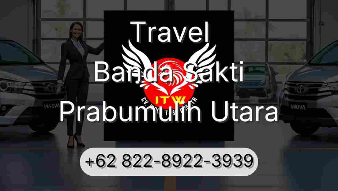 Travel Banda Sakti Prabumulih Utara