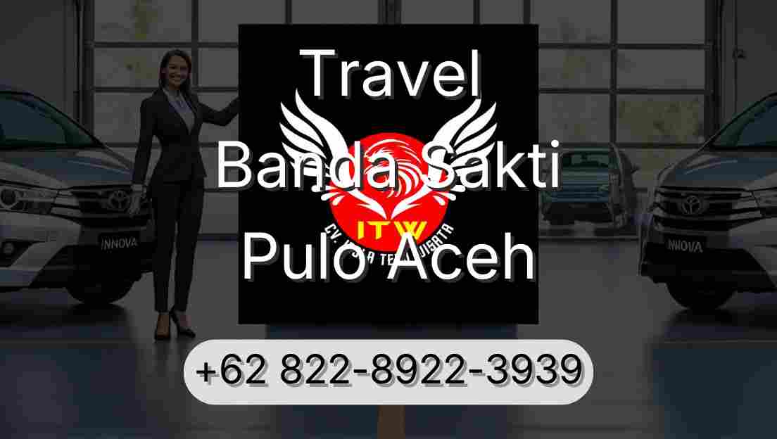 Travel Banda Sakti Pulo Aceh
