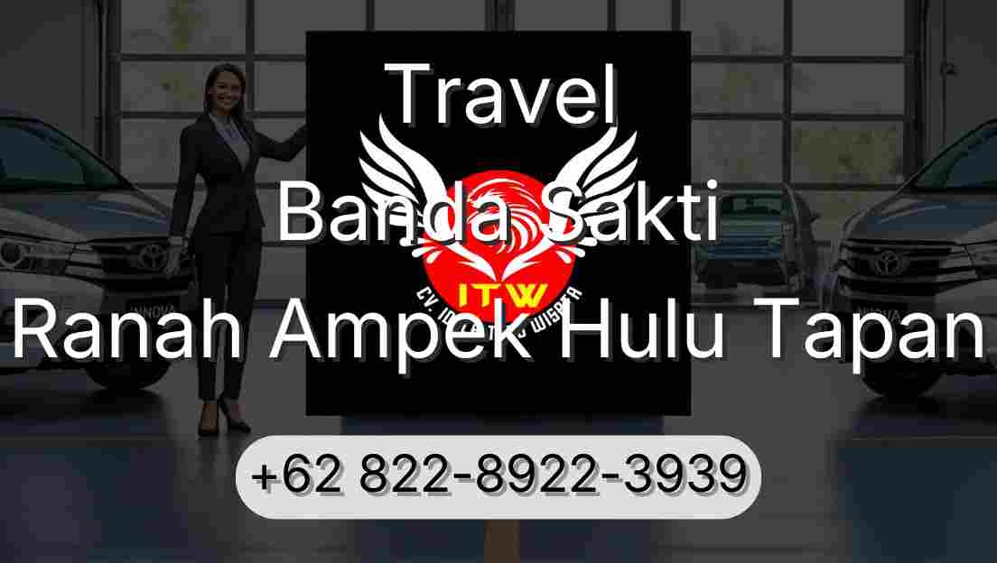 Travel Banda Sakti Ranah Ampek Hulu Tapan