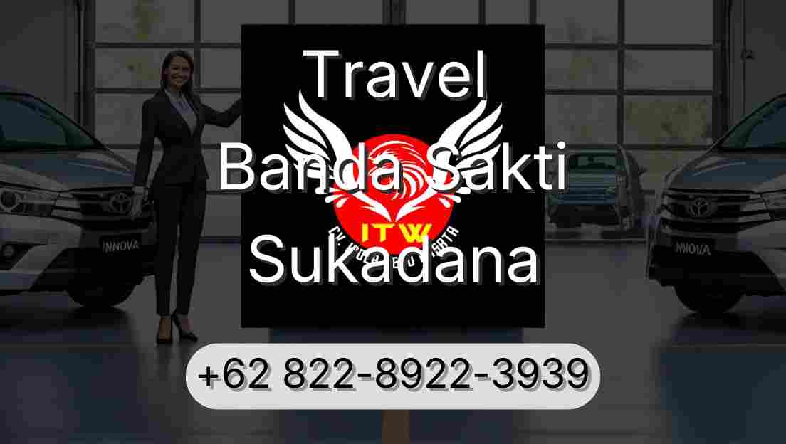 Travel Banda Sakti Sukadana