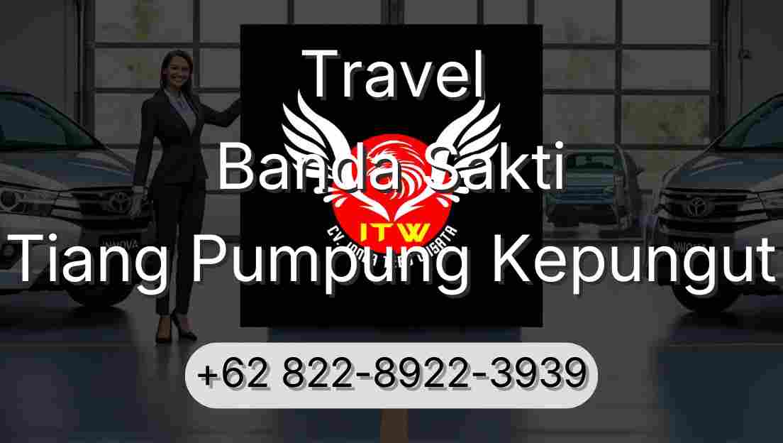 Travel Banda Sakti Tiang Pumpung Kepungut