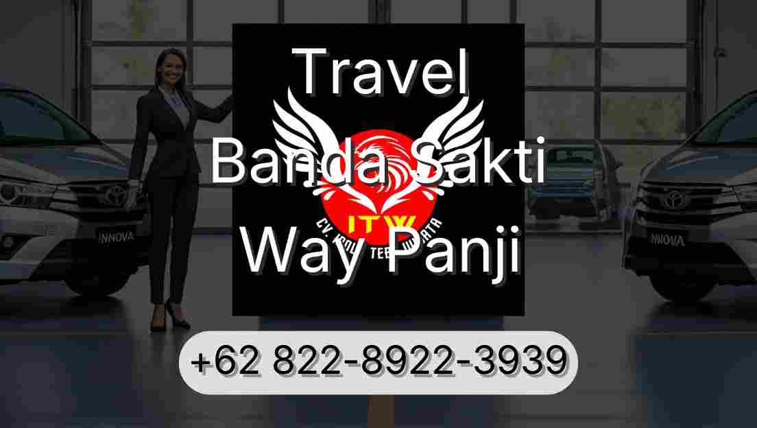 Travel Banda Sakti Way Panji