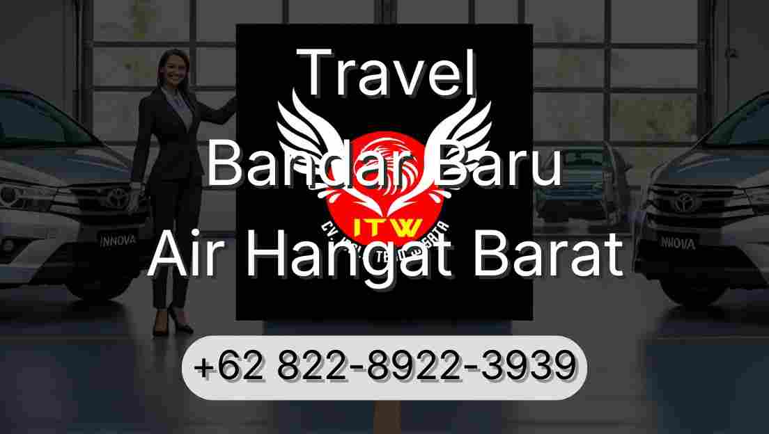 Travel Bandar Baru Air Hangat Barat