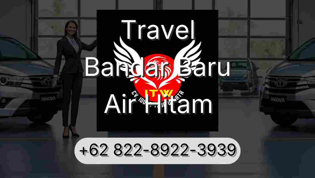 Travel Bandar Baru Air Hitam