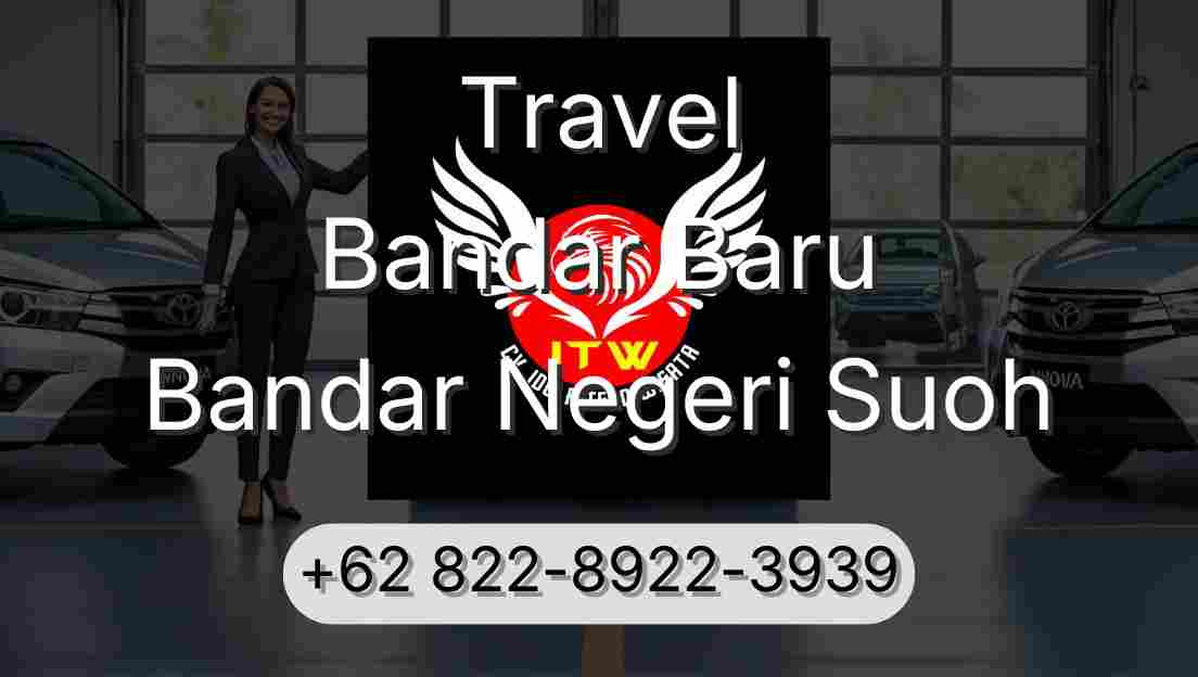 Travel Bandar Baru Bandar Negeri Suoh