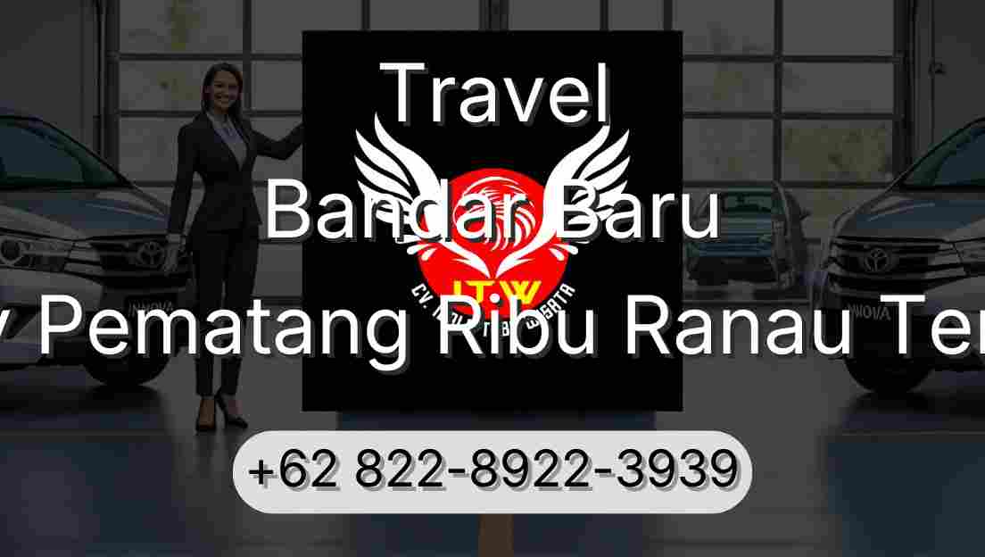 Travel Bandar Baru Buay Pematang Ribu Ranau Tengah