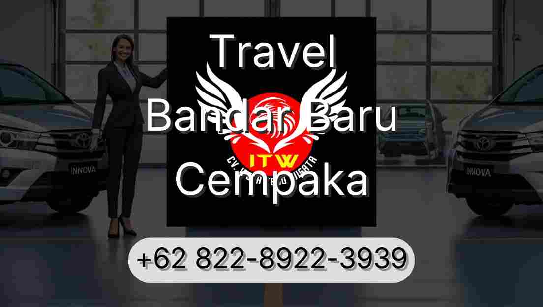 Travel Bandar Baru Cempaka