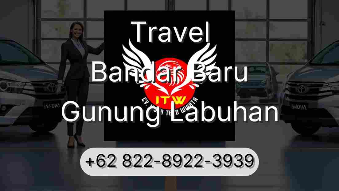 Travel Bandar Baru Gunung Labuhan