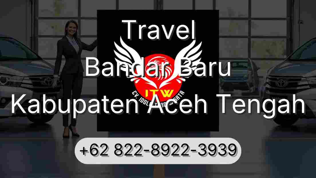Travel Bandar Baru Kabupaten Aceh Tengah