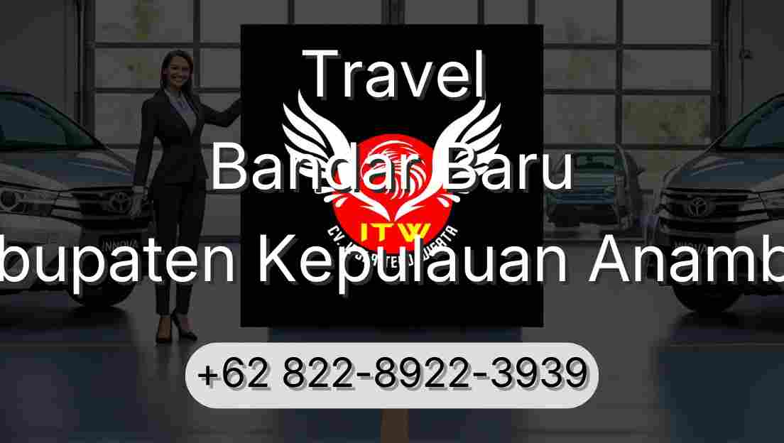 Travel Bandar Baru Kabupaten Kepulauan Anambas
