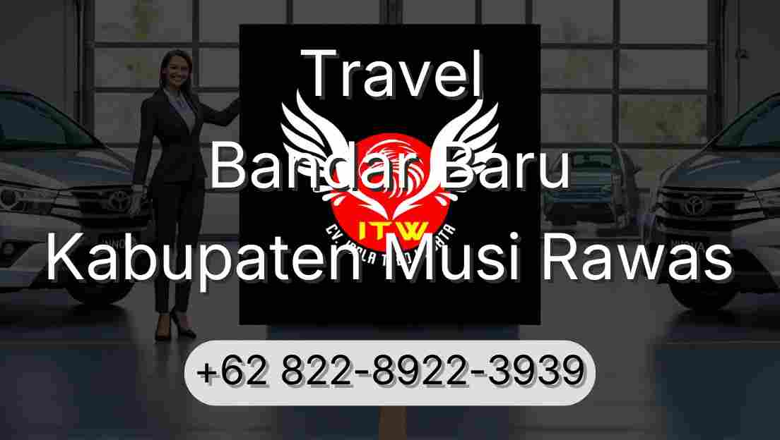Travel Bandar Baru Kabupaten Musi Rawas