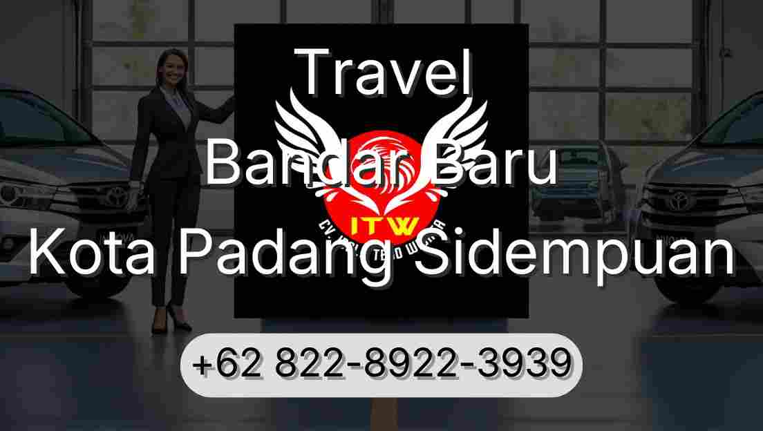 Travel Bandar Baru Kota Padang Sidempuan
