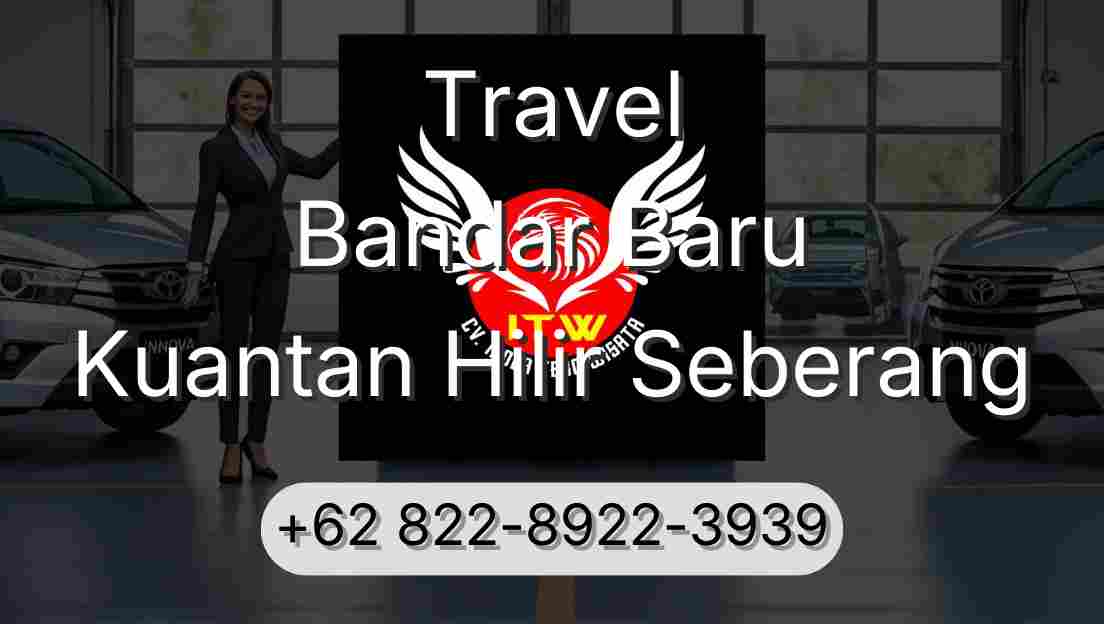 Travel Bandar Baru Kuantan Hilir Seberang
