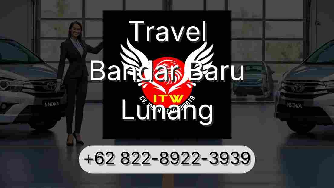 Travel Bandar Baru Lunang