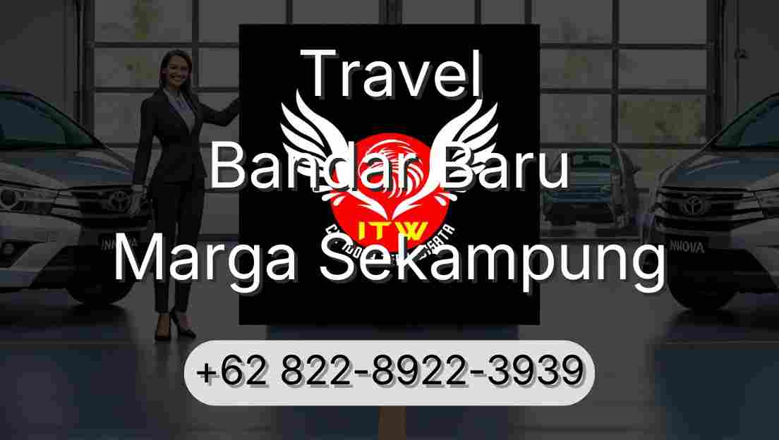 Travel Bandar Baru Marga Sekampung