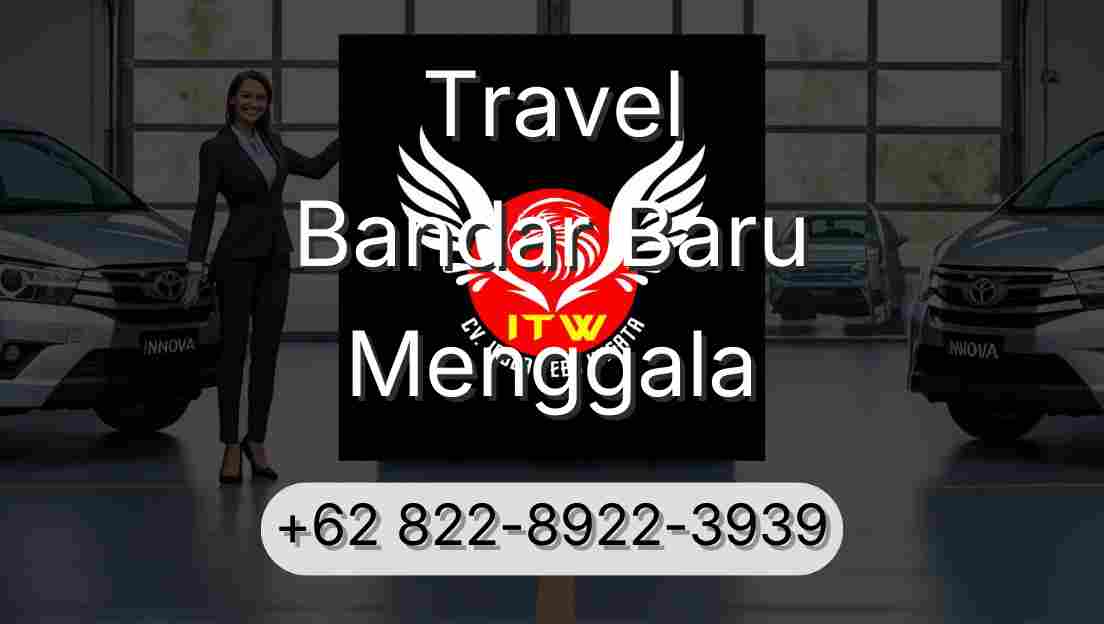 Travel Bandar Baru Menggala