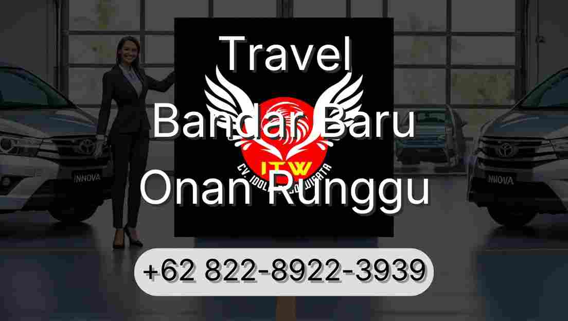 Travel Bandar Baru Onan Runggu