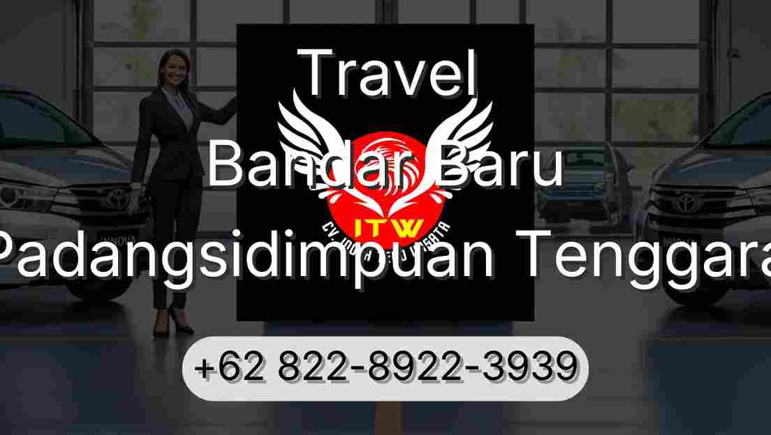 Travel Bandar Baru Padangsidimpuan Tenggara