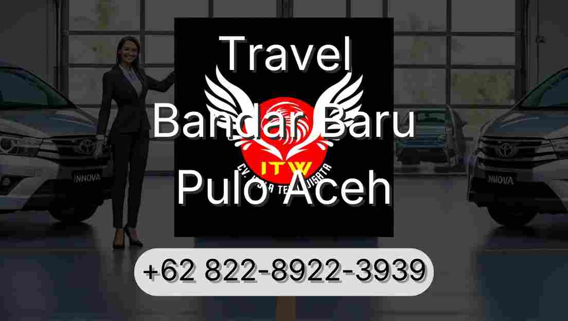 Travel Bandar Baru Pulo Aceh