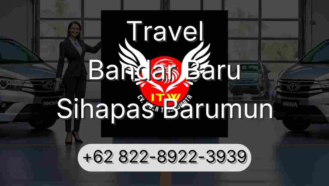Travel Bandar Baru Sihapas Barumun