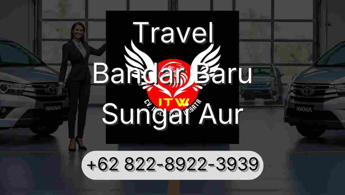 Travel Bandar Baru Sungai Aur