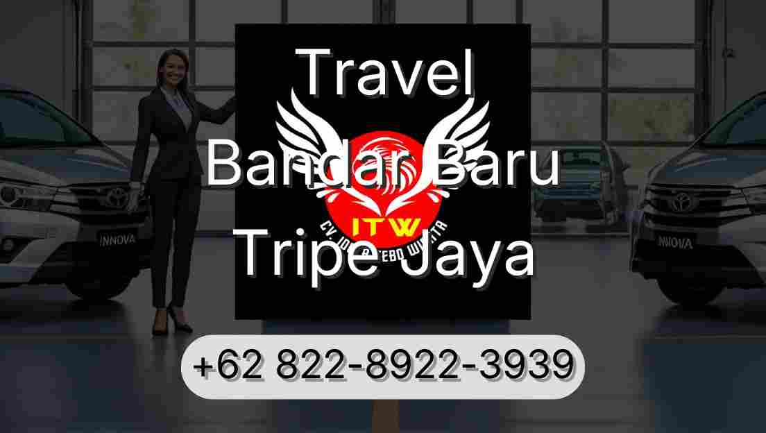Travel Bandar Baru Tripe Jaya