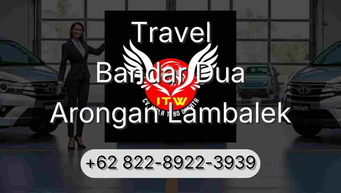 Travel Bandar Dua Arongan Lambalek
