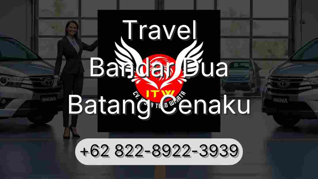 Travel Bandar Dua Batang Cenaku