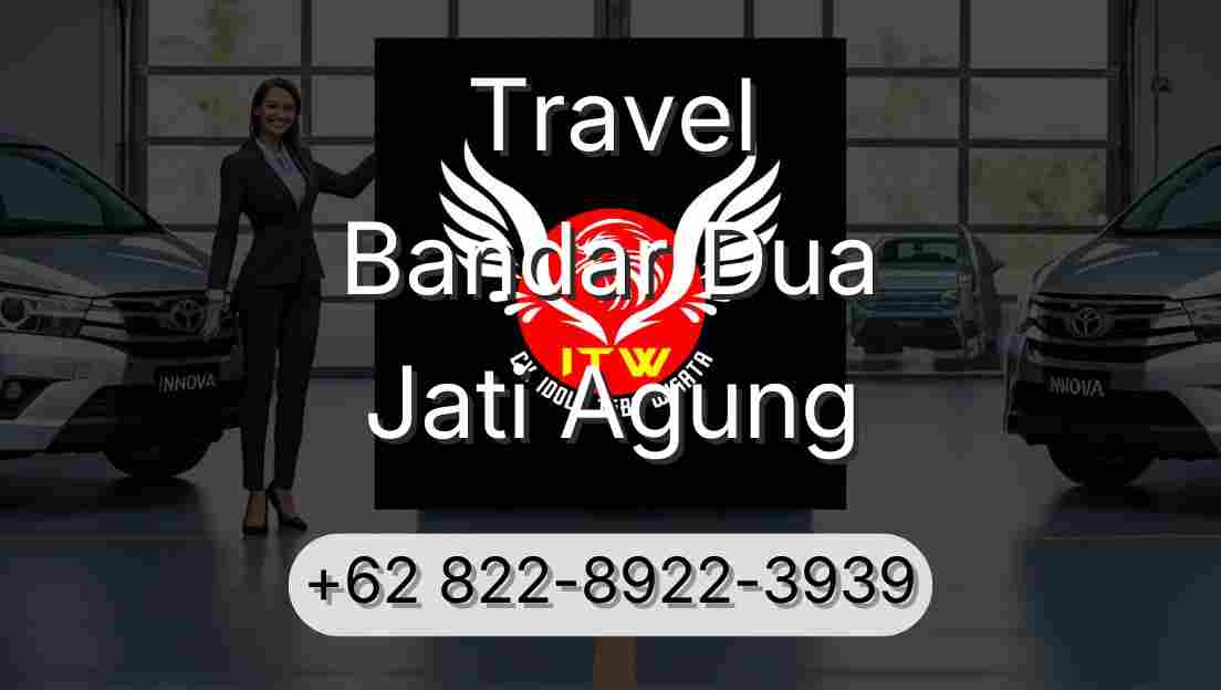 Travel Bandar Dua Jati Agung