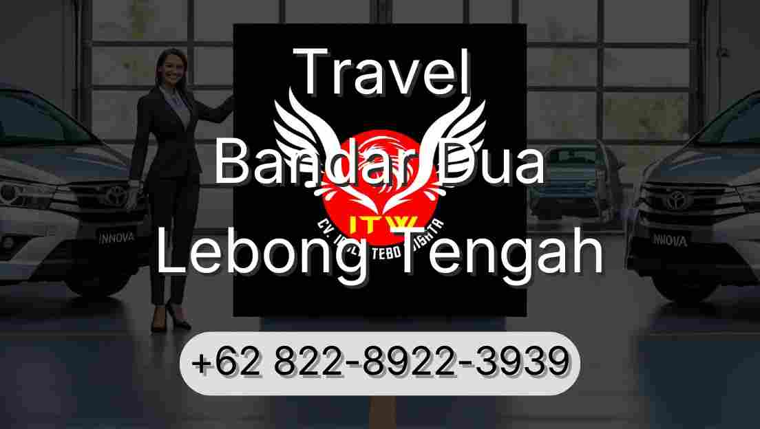 Travel Bandar Dua Lebong Tengah