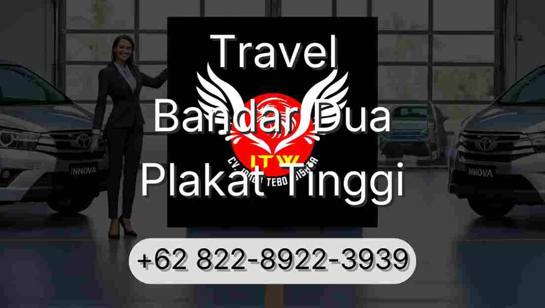 Travel Bandar Dua Plakat Tinggi