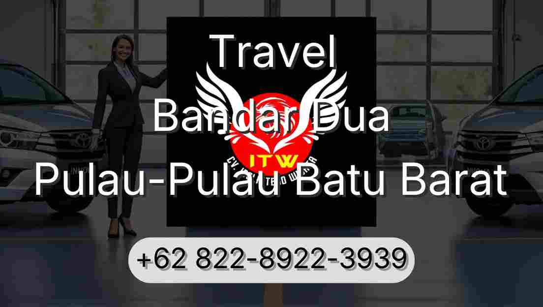 Travel Bandar Dua Pulau-Pulau Batu Barat