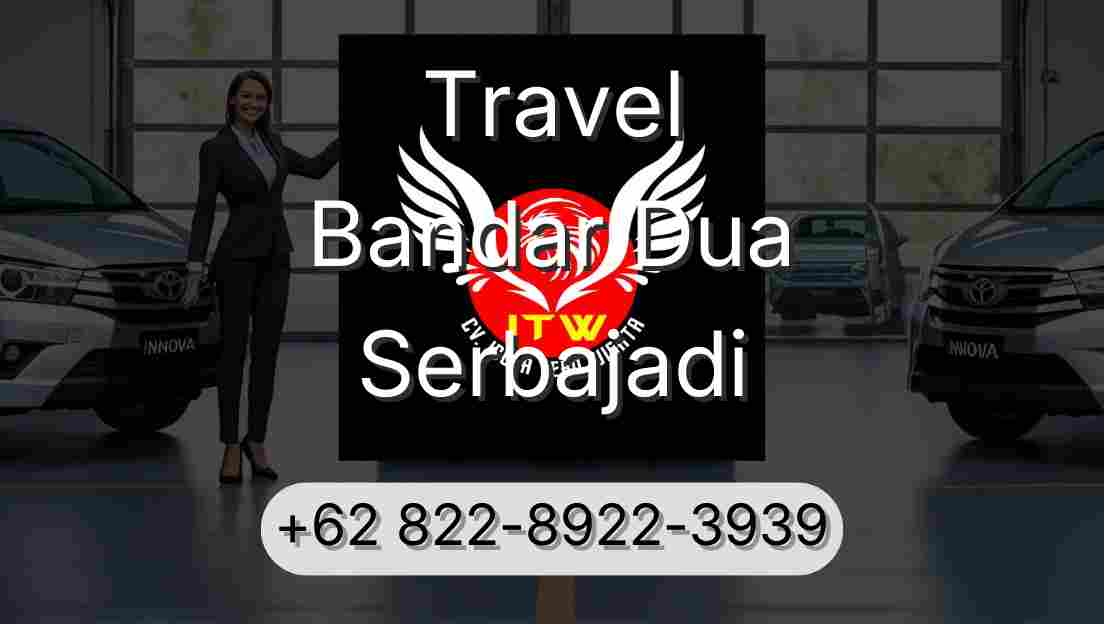 Travel Bandar Dua Serbajadi