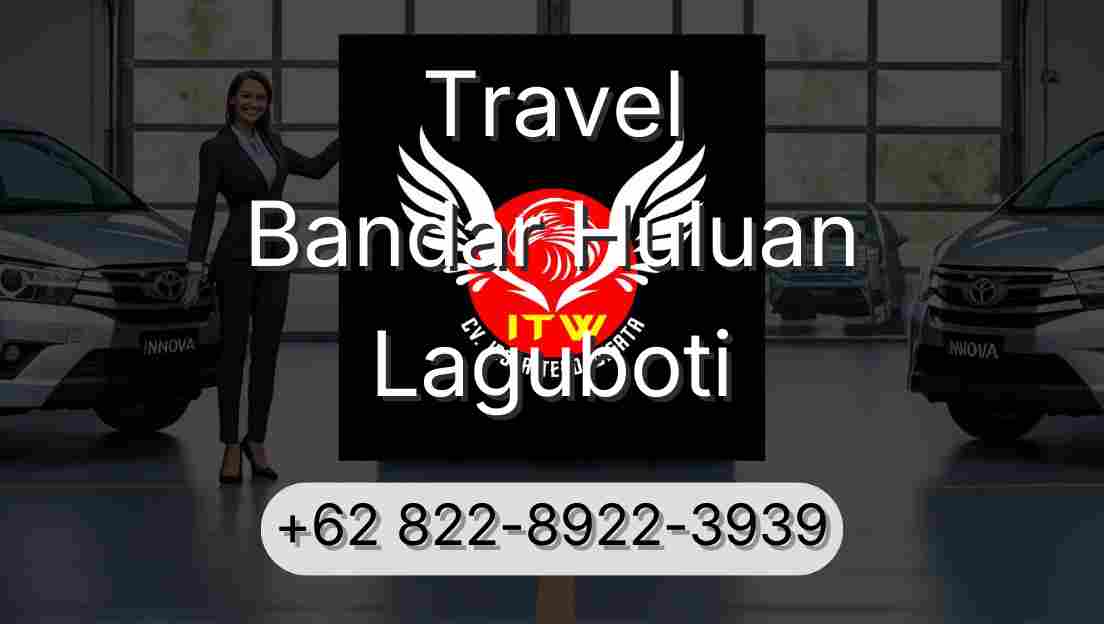 Travel Bandar Huluan Laguboti