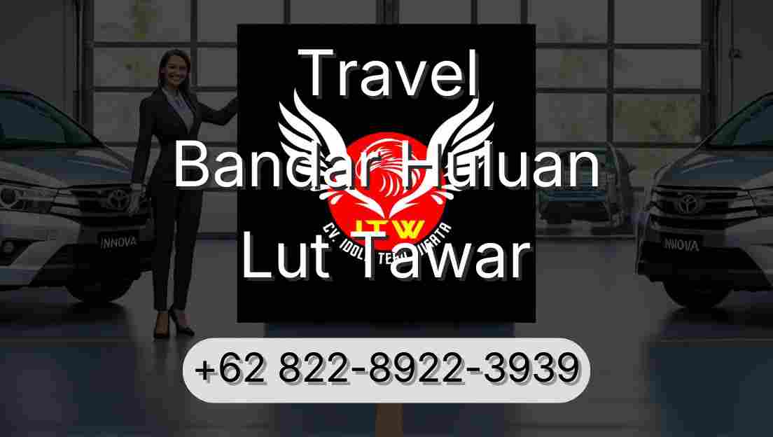 Travel Bandar Huluan Lut Tawar