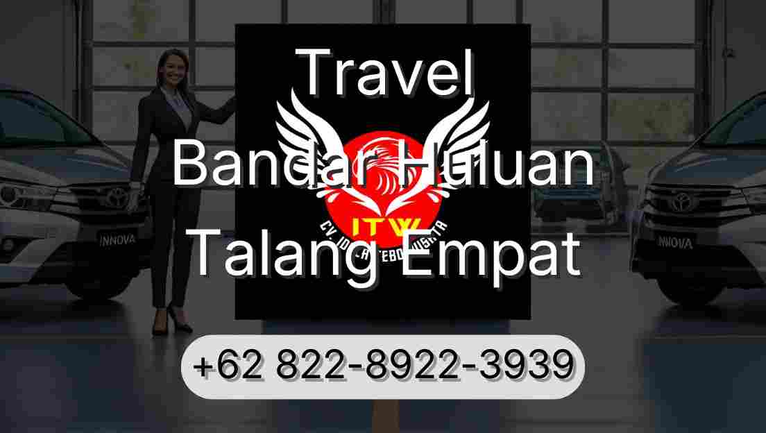 Travel Bandar Huluan Talang Empat