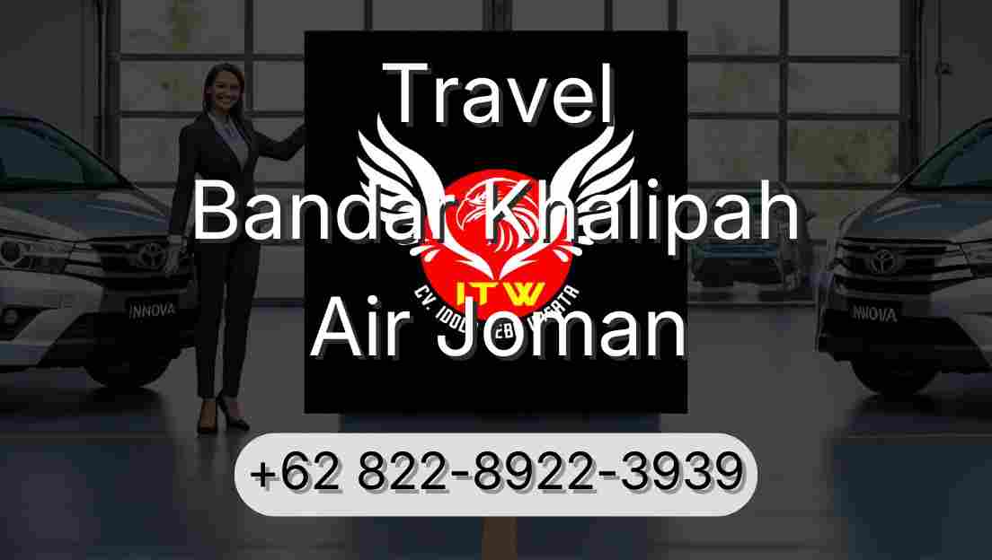 Travel Bandar Khalipah Air Joman