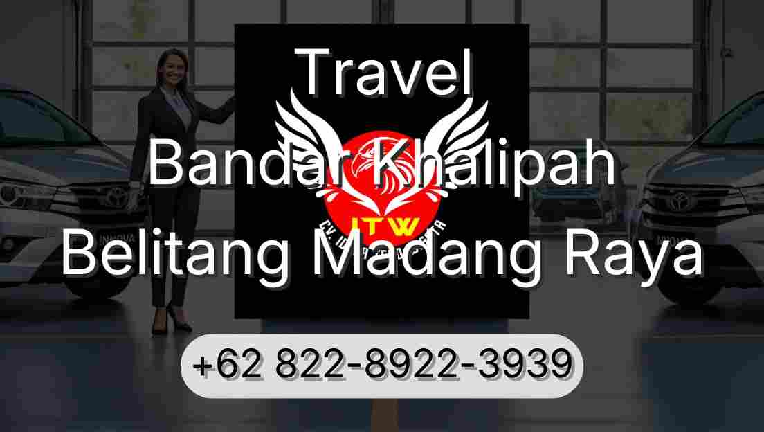 Travel Bandar Khalipah Belitang Madang Raya