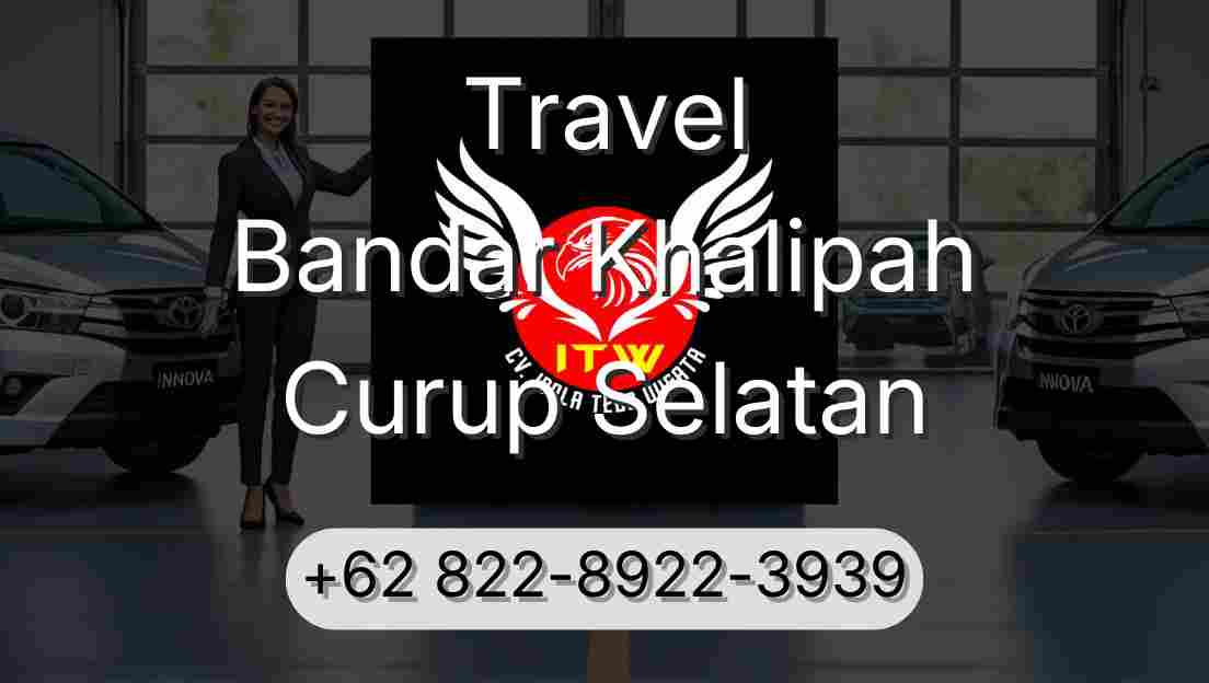 Travel Bandar Khalipah Curup Selatan