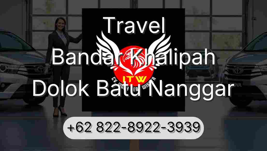 Travel Bandar Khalipah Dolok Batu Nanggar