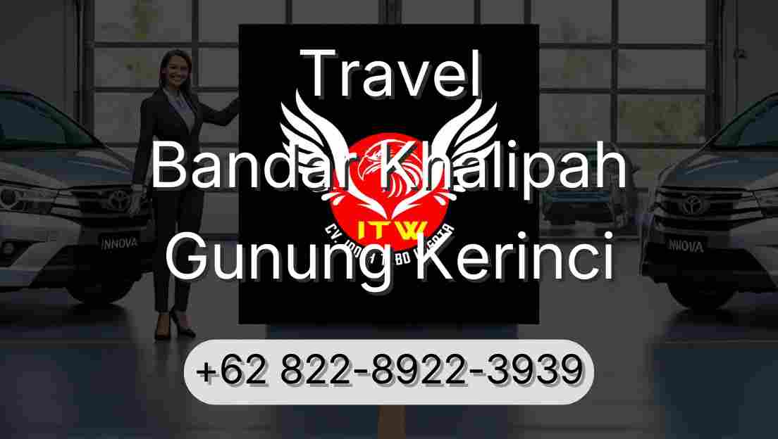 Travel Bandar Khalipah Gunung Kerinci