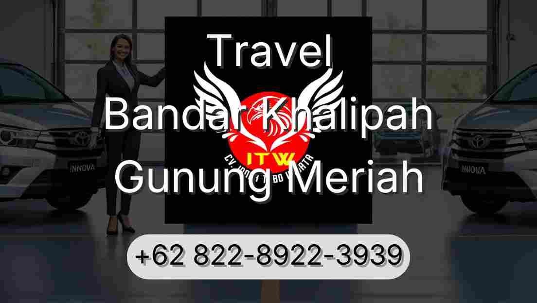 Travel Bandar Khalipah Gunung Meriah